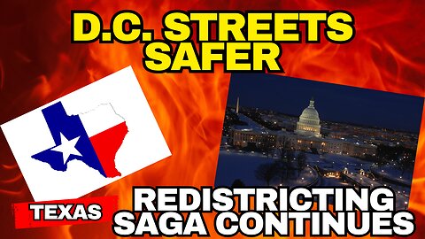 Chaos in D.C., Cartel Crackdown, and Texas Tensions