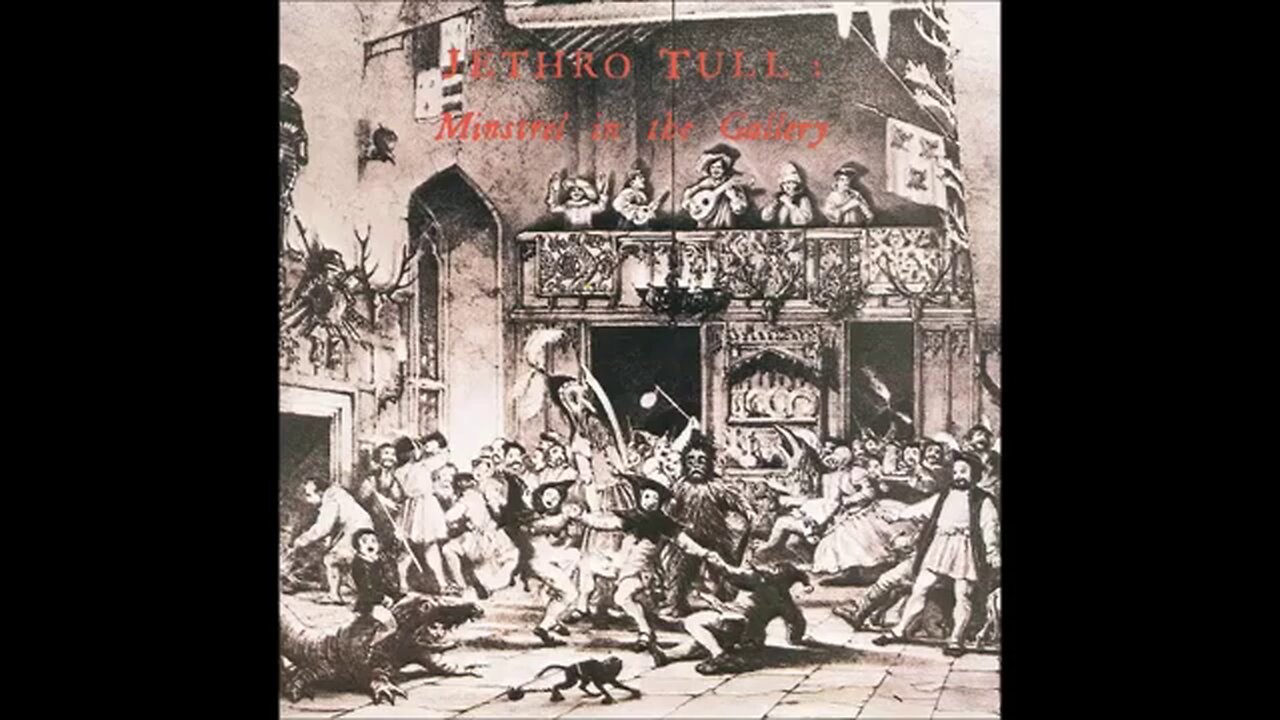 Jethro Tull - Minstrel in the Gallery (1975) [Full Album]
