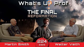 The Final Reformation, Leading To Restoration - Walter Veith & Martin Smith WUP 224