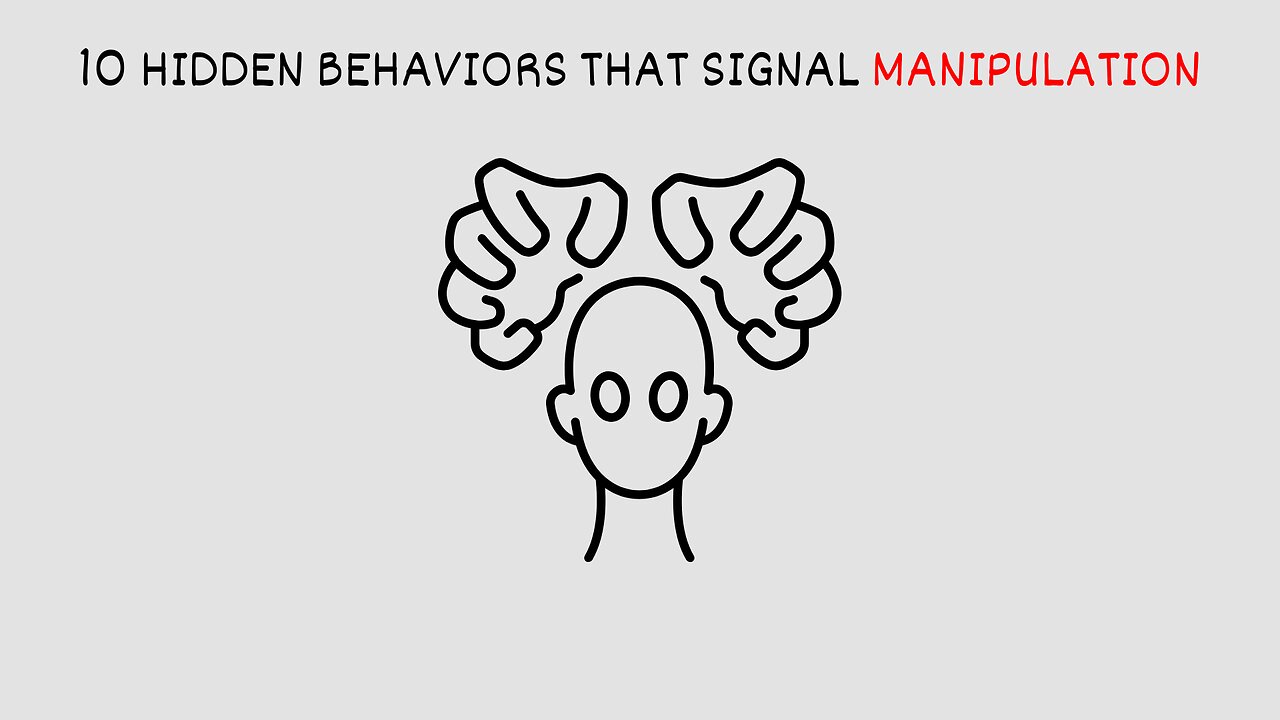 10 Hidden Behaviors That Signal Manipulation