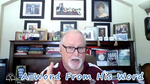 A Word From His Word 8/21/2025