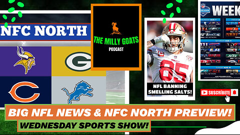 NFL Making More News & NFC North Preview - Special Guest DegenEric