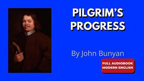 Pilgrim's Progress (Modern English) | John Bunyan – Full Audiobook