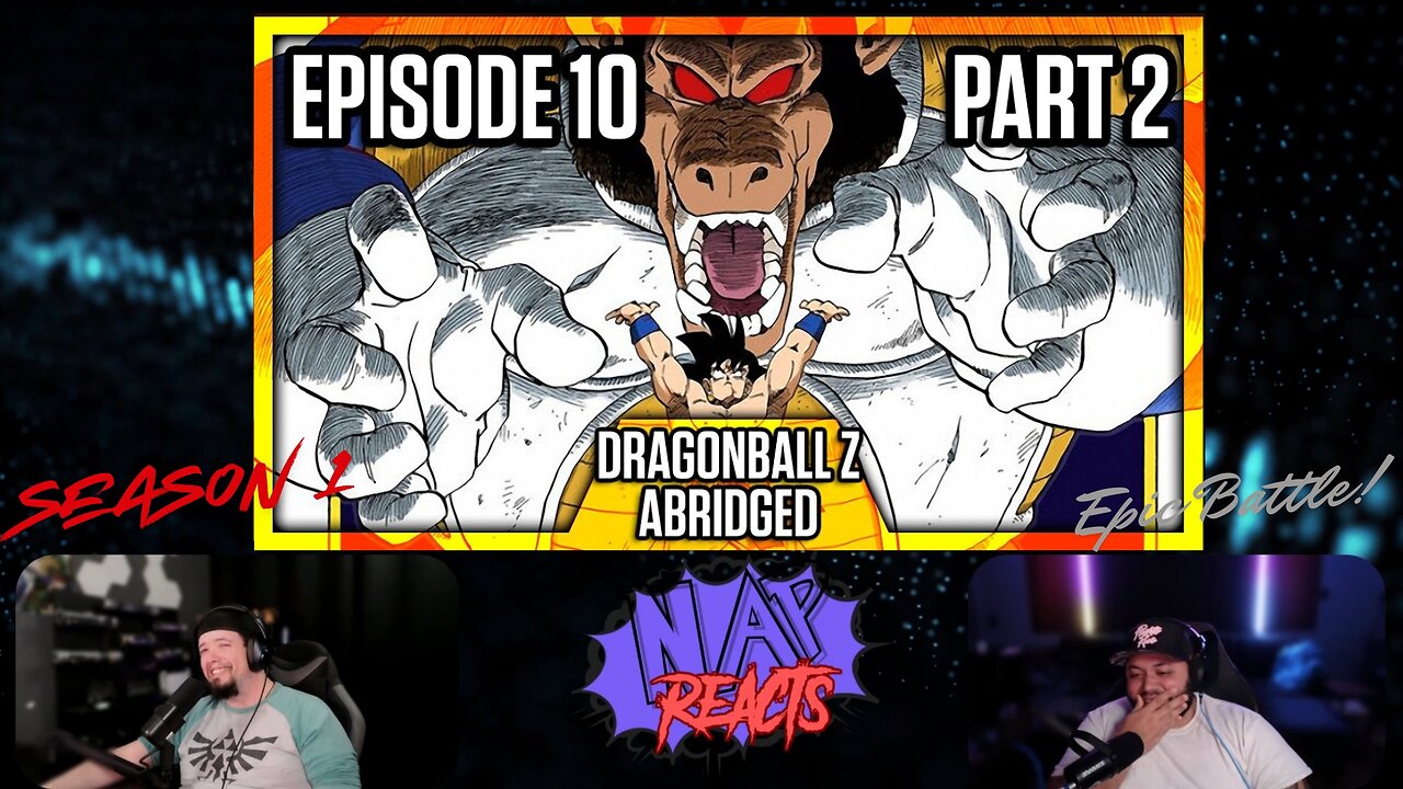 DragonBall Z Abridged EP 10 Part 2 - NAP Reacts 19
