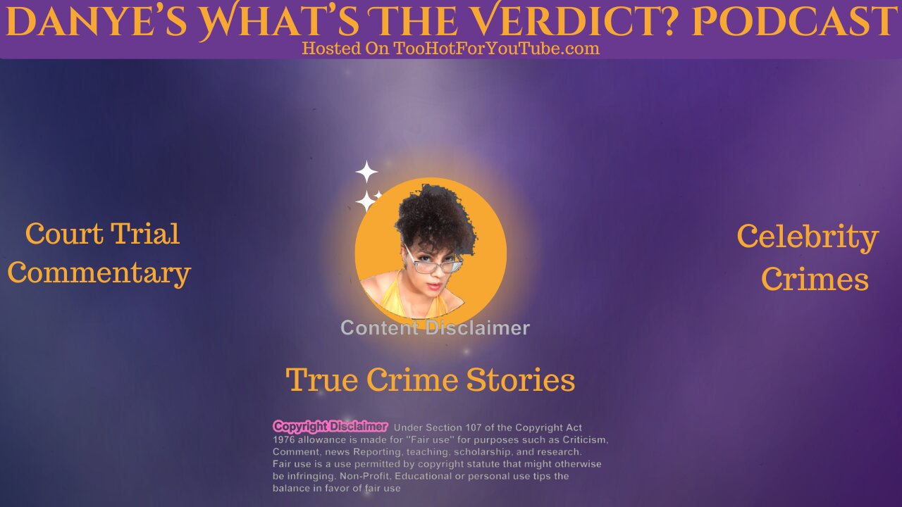 Danye's What's The Verdict Podcast True Crime Story Genai Coleman Murder