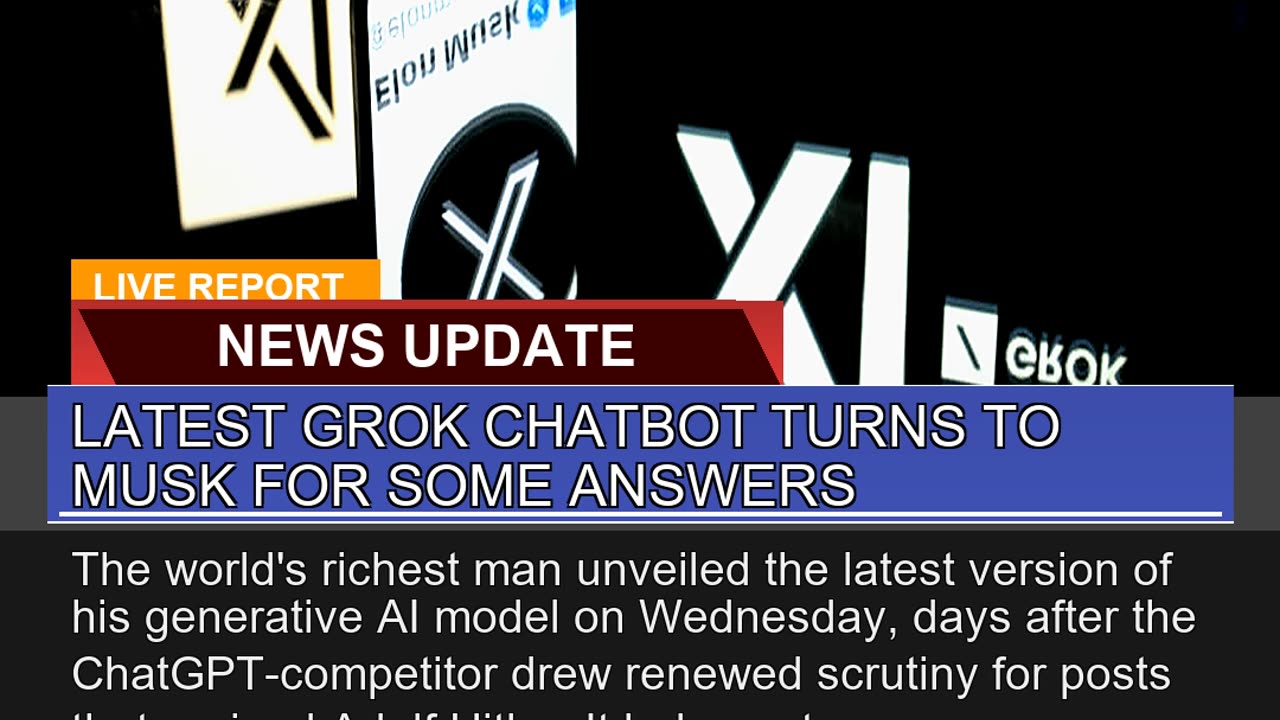 Latest Grok Chatbot Turns to Musk for Some Answers