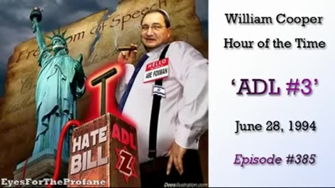 William Cooper The Ugly Truth About the AntiDefamation League Part 3