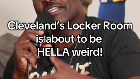 Cleveland’s Locker room is about to be HELLA weird!