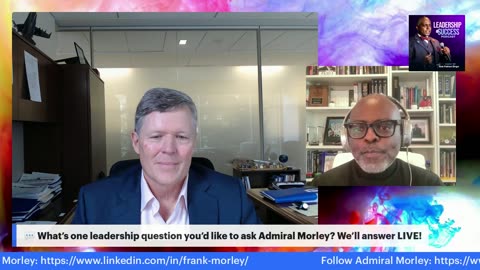 S4:E71 🎙 LIVE with Vice Admiral Frank Morley, U.S. Navy (Ret.)