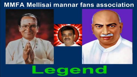 K. Kamaraj Legend & T M Soundararajan Legend