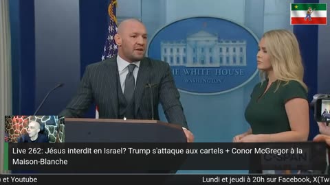 Live 262: Jésus interdit en Israel? Trump s'attaque aux cartels + Conor McGregor à la Maison-Blanche