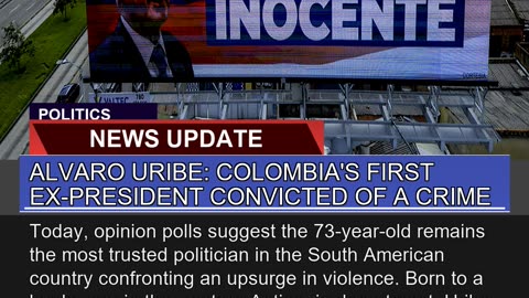 Alvaro Uribe Colombias First Expresident Convic