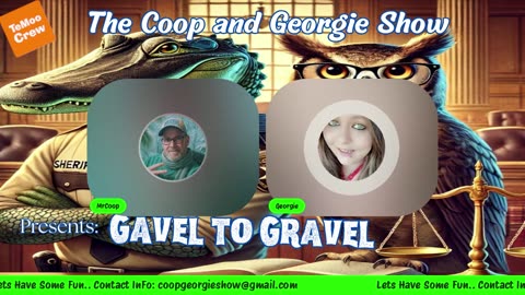 Tuesday Gavel To Gravel With MrCoop And Georgie @GeorgieslifeUnfiltered @veterannation1