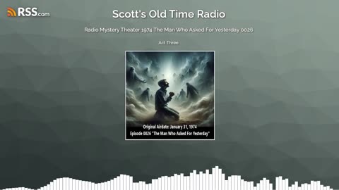 Radio Mystery Theater 1974 The Man Who Asked For Yesterday 0026
