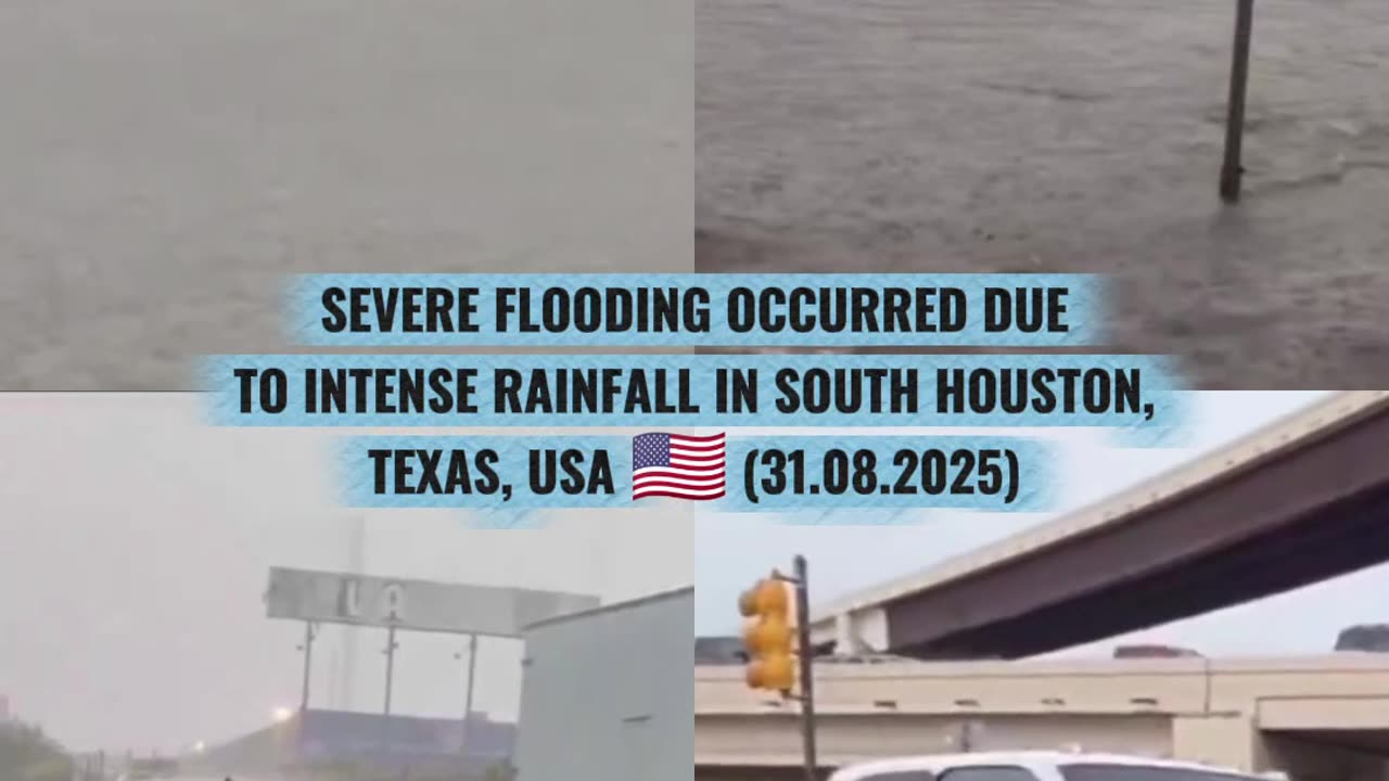 🌊Severe flooding occurred due to intense rainfall in South Houston, Texas, USA 🇺🇸 (31.08.2025)
