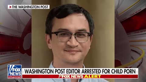 BREAKING: Washington Post Editor Arrested on Child Porn Charges