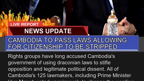 Cambodia to Pass Laws Allowing for Citizenship to