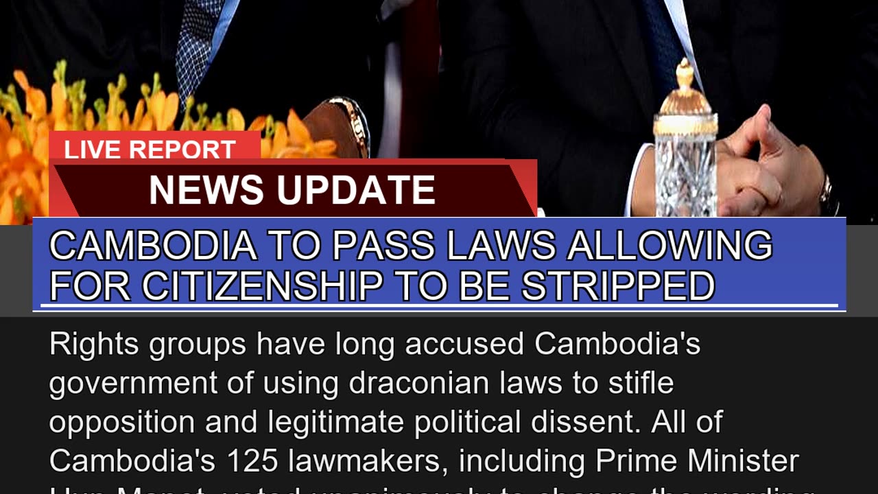 Cambodia to Pass Laws Allowing for Citizenship to