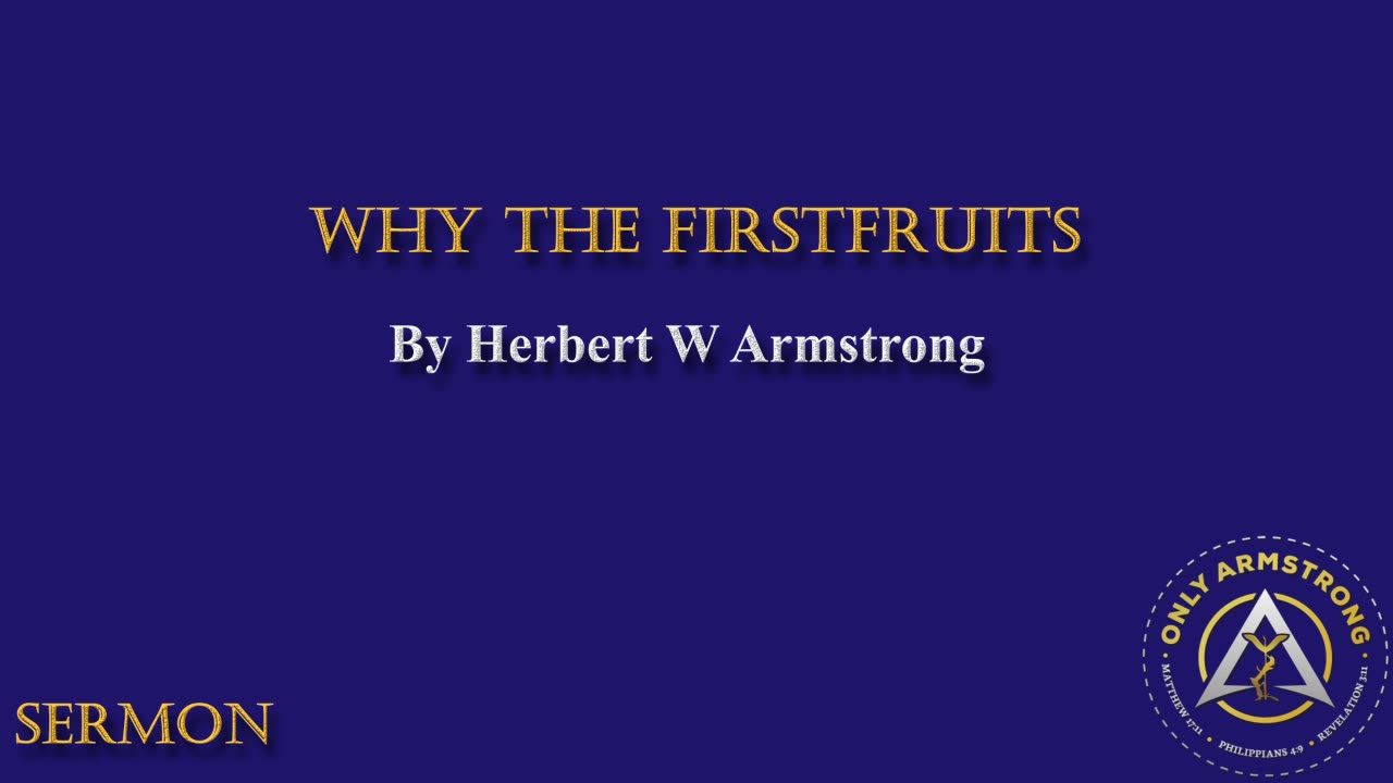 Why the Firstfruits- Pentecost '85