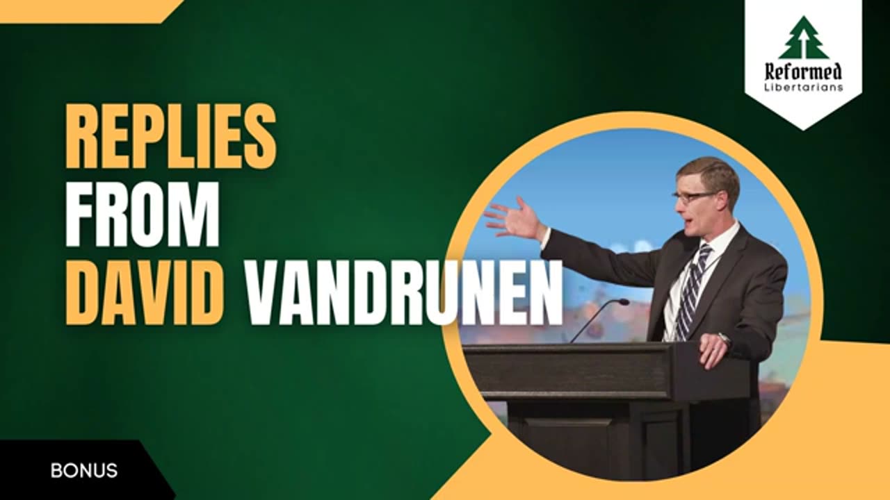 Bonus: Replies From David Vandrunen On State Illegitimacy