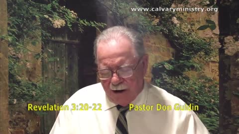 Revelation Chapter 3:20-22 - Pastor Don Guldin
