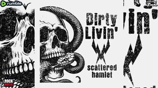 Scattered Hamlet - Dirty Livin' (2026)