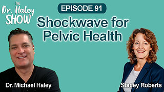 Shockwave Therapy for Pelvic Health and Sexual Dysfunction Help with Stacey Roberts