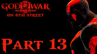 A Matter of Perspective | God of War III Part 13
