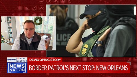 ✅ Border Patrol Agents to begin enforcement operation in New Orleans