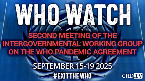 WHO WATCH: Pandemic Agreement Intergovernmental Working Group Meeting | Sep. 17