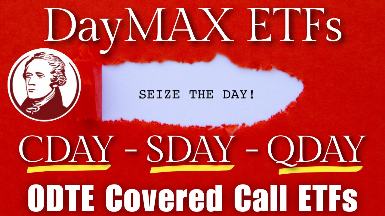 FIRST LOOK: Hamilton DAYMAX 0DTE Covered Call ETFs (CDAY SDAY QDAY)