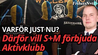 S & M vill förbjuda Aktivklubb - "De har blivit för framgångsrika"