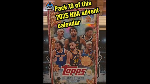 Pack 19 of this 2025 NBA advent calendar