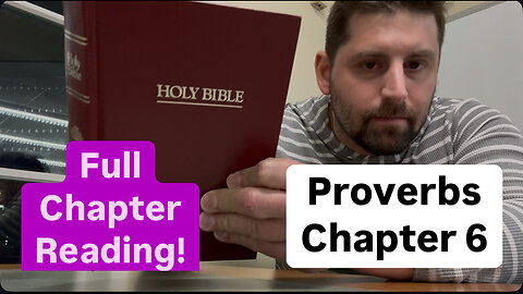 Proverbs Chapter 6----Full Bible Chapter Reading