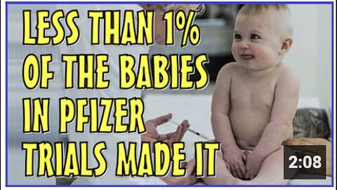 "Under 1% of Infants in Pfizer Vaccine Trials Successfully Developed Immunity"