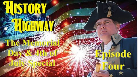 History Highway S1 EP4 The Origin of Memorial and Independence Day