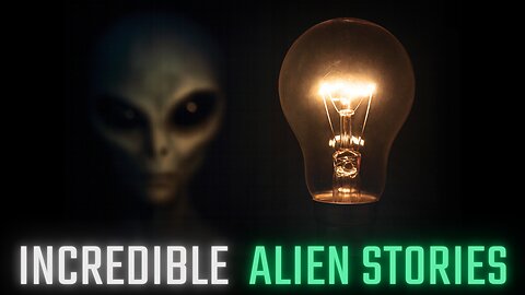 Incredible Alien Stories - 3 True Scary Stories of Alien Encounters and Paranormal Sightings
