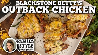Betty's Outback Chicken on the Blackstone Griddle