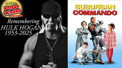 Pacific414 Pop Talk: Remembering Hulk Hogan- Suburban Commando Watch Party