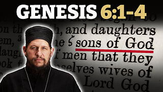 Who Were the 'Sons of God' in Genesis 6? — An Orthodox Analysis