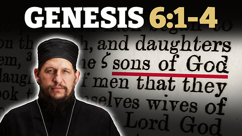 Who Were the 'Sons of God' in Genesis 6? — An Orthodox Analysis