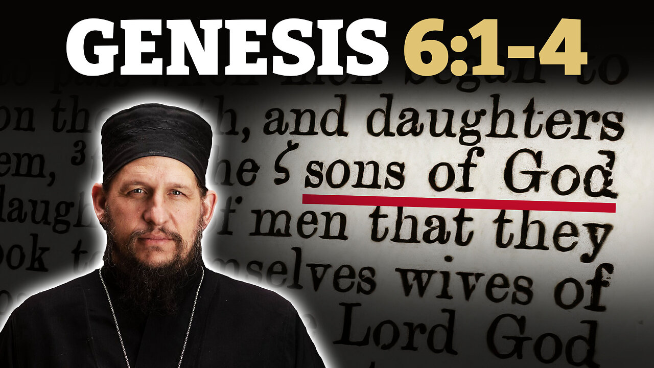 Who Were the 'Sons of God' in Genesis 6? — An Orthodox Analysis