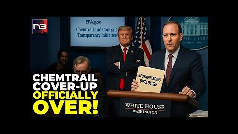 Revealed - Trump EPA Releases Everything on Chemtrails – 'Era of Lies is Over' Admits Government