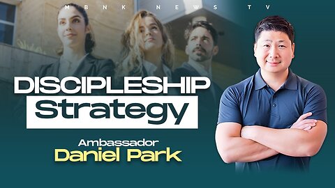 Discipleship Strategy | Mamlakak Broadcast Network