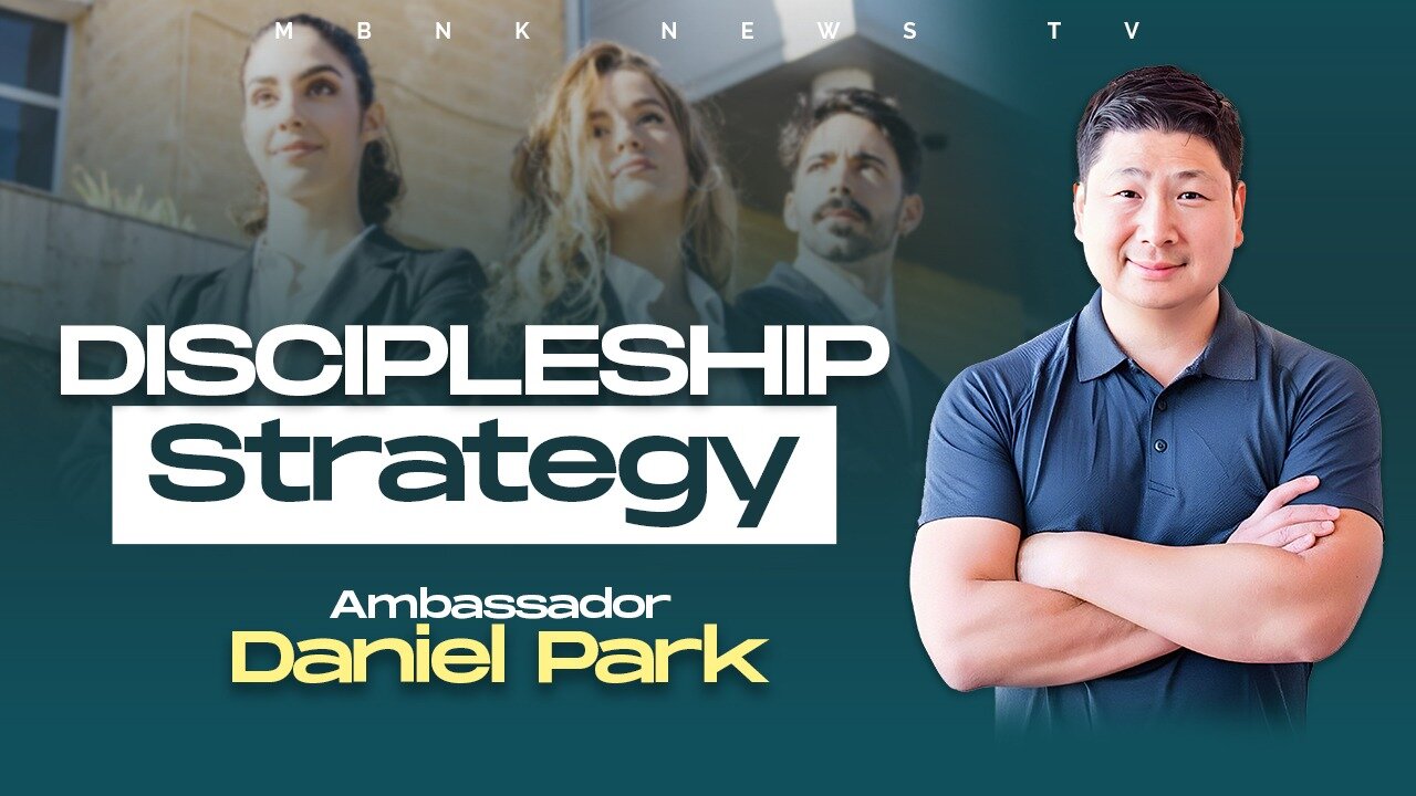 Discipleship Strategy | Mamlakak Broadcast Network