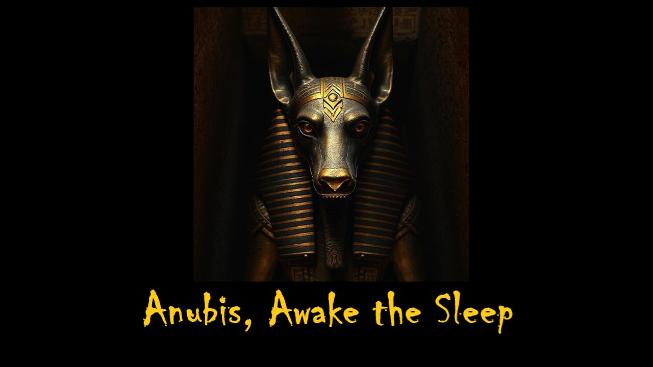 Anubis, Awake the Sleep (Song)