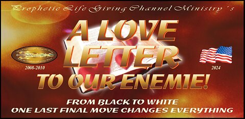 2008 A love Letter to our enemies