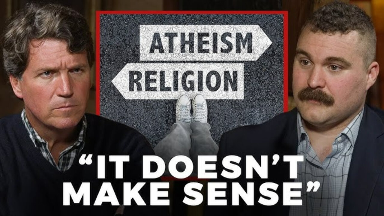 Tucker Carlson: Atheism Can’t Explain This…