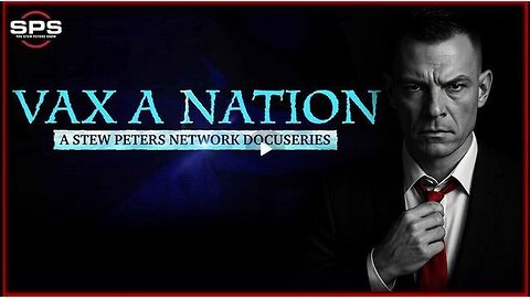 VAX A NATION: Public Premiere “EVERY single vaccine has an excipient that is a human toxin.”