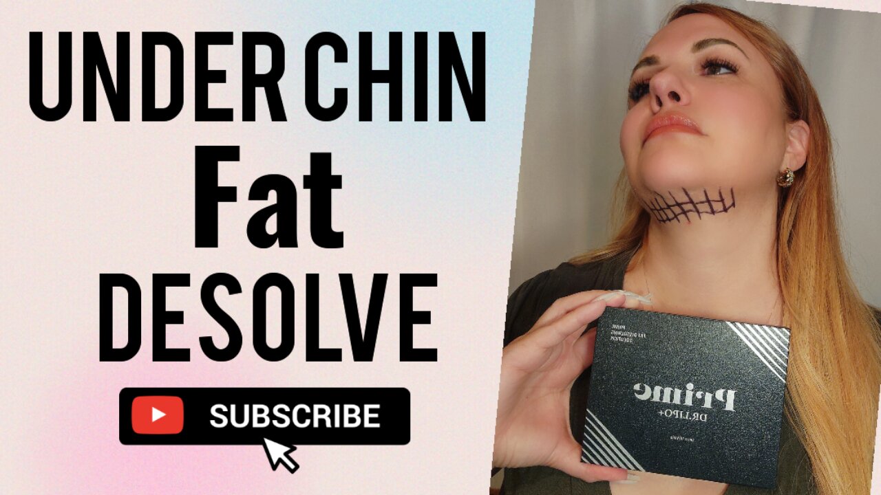 Under Chin Fat desolve